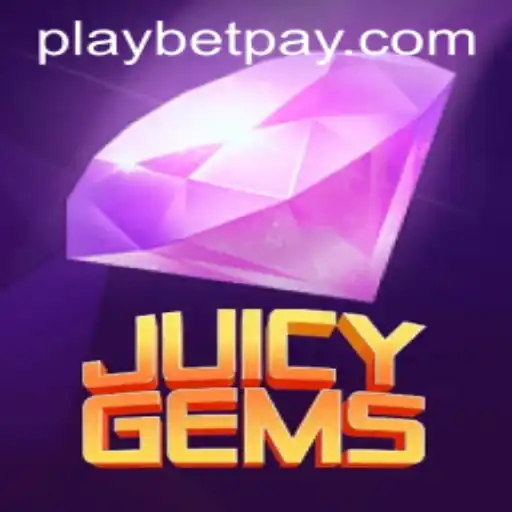 JuicyGems: Unveiling the Excitement of Playbet in Gaming